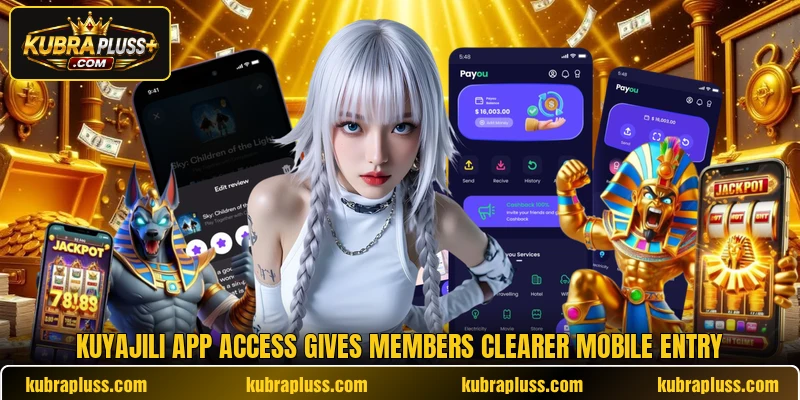 KuyaJili app access gives members clearer mobile entry
