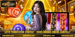 Lotto Permutation Strategy - Cover Number Orders Carefully