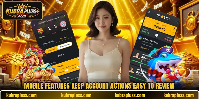 Mobile features keep account actions easy to review