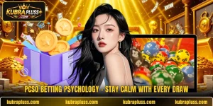 PCSO Betting Psychology - Stay Calm With Every Draw