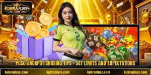 PCSO Jackpot Chasing Tips - Set Limits And Expectations