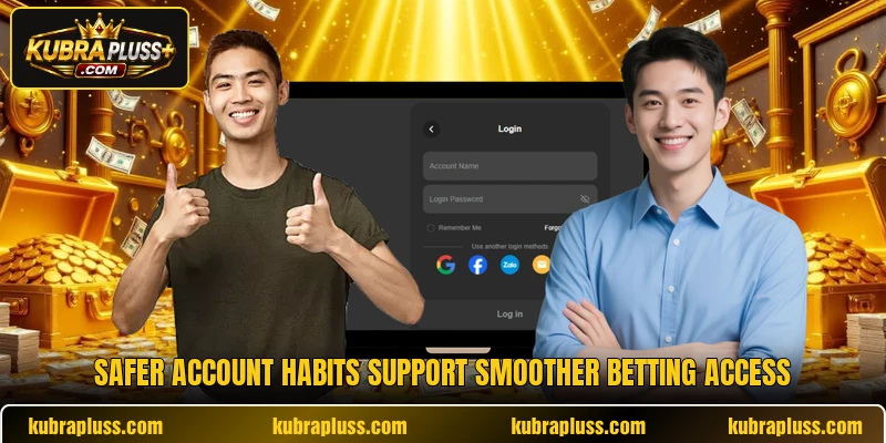 Safer account habits support smoother betting access
