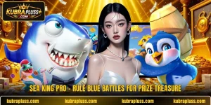 Sea King Pro - Rule Blue Battles For Prize Treasure