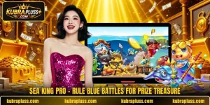 Sea King Pro - Rule Blue Battles For Prize Treasure